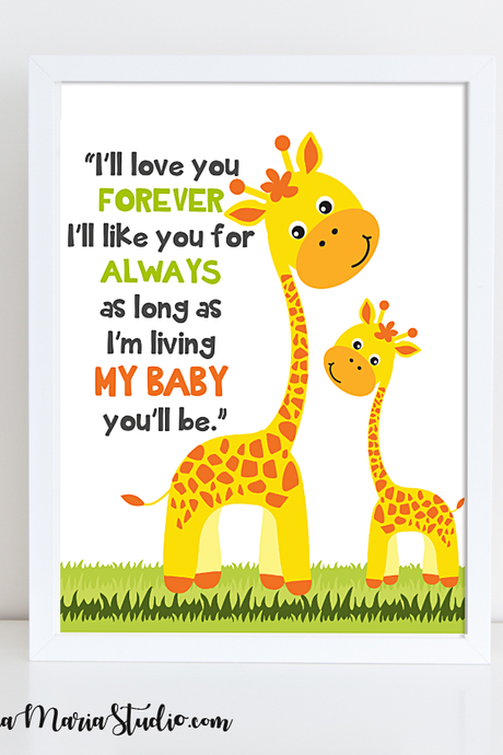 Printable Nursery Quote - Giraffe Family - I’ll love you forever I’ll like you for always as long as I’m living MY BABY