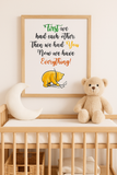 Winnie the Pooh Quote First we had each other then we had you Printable Art Kids Room