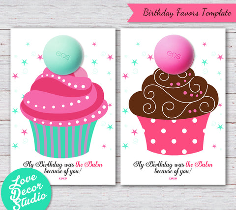 Cupcake Birthday Favor Cards Eos Lip Balm Holder - INSTANT DOWNLOAD
