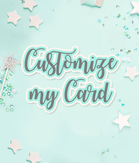 Customize my card