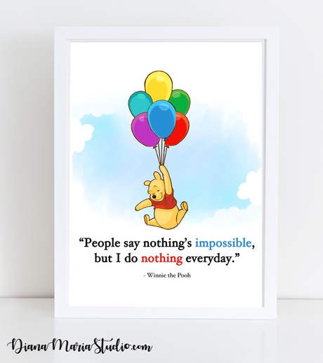 Winnie the Pooh Quote I do nothing everyday Printable PDF